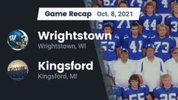 Recap: Wrightstown  vs. Kingsford  2021