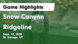 Snow Canyon  vs Ridgeline  Game Highlights - Sept. 12, 2020