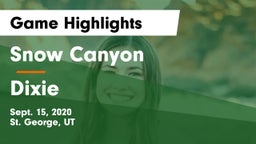 Snow Canyon  vs Dixie  Game Highlights - Sept. 15, 2020