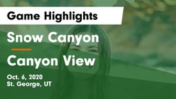 Snow Canyon  vs Canyon View  Game Highlights - Oct. 6, 2020