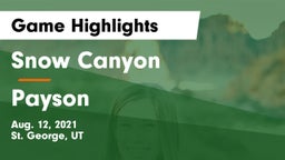Snow Canyon  vs Payson  Game Highlights - Aug. 12, 2021