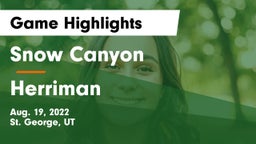 Snow Canyon  vs Herriman  Game Highlights - Aug. 19, 2022