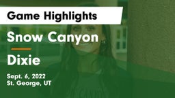 Snow Canyon  vs Dixie  Game Highlights - Sept. 6, 2022
