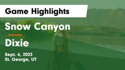 Snow Canyon  vs Dixie  Game Highlights - Sept. 6, 2023