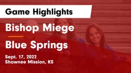 Bishop Miege  vs Blue Springs  Game Highlights - Sept. 17, 2022