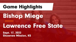 Bishop Miege  vs Lawrence Free State  Game Highlights - Sept. 17, 2022