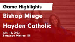 Bishop Miege  vs Hayden Catholic  Game Highlights - Oct. 13, 2022