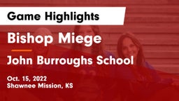 Bishop Miege  vs John Burroughs School Game Highlights - Oct. 15, 2022
