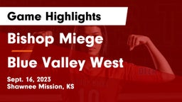 Bishop Miege  vs Blue Valley West  Game Highlights - Sept. 16, 2023