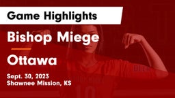 Bishop Miege  vs Ottawa  Game Highlights - Sept. 30, 2023