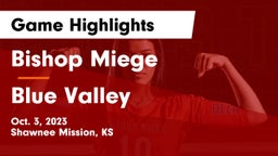 Bishop Miege  vs Blue Valley  Game Highlights - Oct. 3, 2023