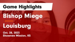 Bishop Miege  vs Louisburg  Game Highlights - Oct. 28, 2023