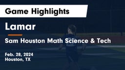 Lamar  vs Sam Houston Math Science & Tech  Game Highlights - Feb. 28, 2024