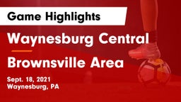 Waynesburg Central  vs Brownsville Area Game Highlights - Sept. 18, 2021