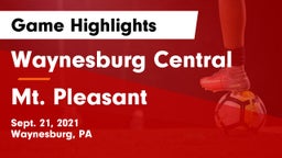 Waynesburg Central  vs Mt. Pleasant  Game Highlights - Sept. 21, 2021