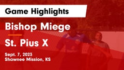 Bishop Miege  vs St. Pius X  Game Highlights - Sept. 7, 2023