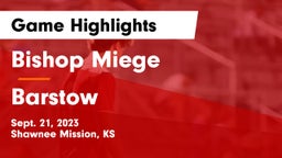 Bishop Miege  vs Barstow Game Highlights - Sept. 21, 2023