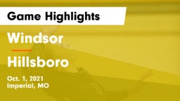 Windsor  vs Hillsboro  Game Highlights - Oct. 1, 2021