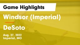 Windsor (Imperial)  vs DeSoto  Game Highlights - Aug. 27, 2022
