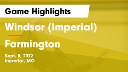 Windsor (Imperial)  vs Farmington  Game Highlights - Sept. 8, 2022