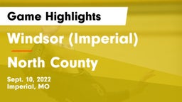 Windsor (Imperial)  vs North County  Game Highlights - Sept. 10, 2022