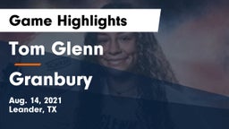 Tom Glenn  vs Granbury  Game Highlights - Aug. 14, 2021