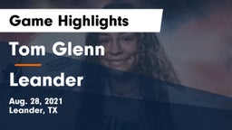 Tom Glenn  vs Leander  Game Highlights - Aug. 28, 2021