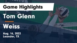 Tom Glenn  vs Weiss  Game Highlights - Aug. 16, 2022