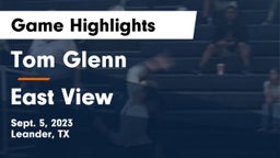 Tom Glenn  vs East View  Game Highlights - Sept. 5, 2023