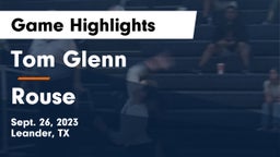 Tom Glenn  vs Rouse  Game Highlights - Sept. 26, 2023