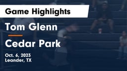 Tom Glenn  vs Cedar Park  Game Highlights - Oct. 6, 2023