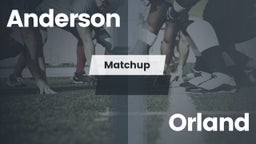 Matchup: Anderson  vs. Orland  2016