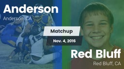 Matchup: Anderson  vs. Red Bluff  2016