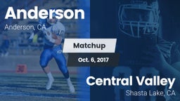 Matchup: Anderson  vs. Central Valley  2017