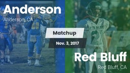 Matchup: Anderson  vs. Red Bluff  2017