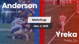 Matchup: Anderson  vs. Yreka  2018