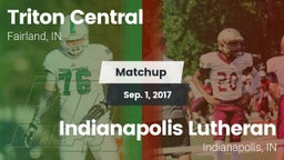 Matchup: Triton Central High  vs. Indianapolis Lutheran  2017