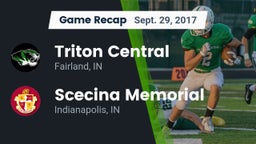 Recap: Triton Central  vs. Scecina Memorial  2017