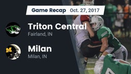 Recap: Triton Central  vs. Milan  2017