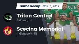 Recap: Triton Central  vs. Scecina Memorial  2017
