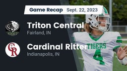 Recap: Triton Central  vs. Cardinal Ritter  2023