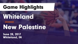 Whiteland  vs New Palestine  Game Highlights - June 28, 2017
