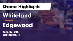 Whiteland  vs Edgewood  Game Highlights - June 20, 2017