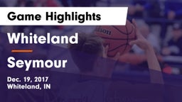 Whiteland  vs Seymour  Game Highlights - Dec. 19, 2017