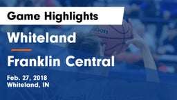 Whiteland  vs Franklin Central  Game Highlights - Feb. 27, 2018