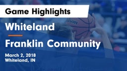 Whiteland  vs Franklin Community  Game Highlights - March 2, 2018