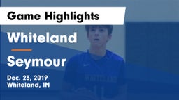 Whiteland  vs Seymour  Game Highlights - Dec. 23, 2019