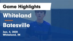 Whiteland  vs Batesville  Game Highlights - Jan. 4, 2020