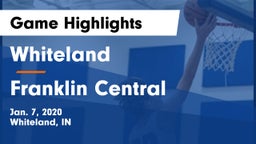 Whiteland  vs Franklin Central  Game Highlights - Jan. 7, 2020