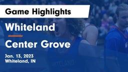 Whiteland  vs Center Grove  Game Highlights - Jan. 13, 2023